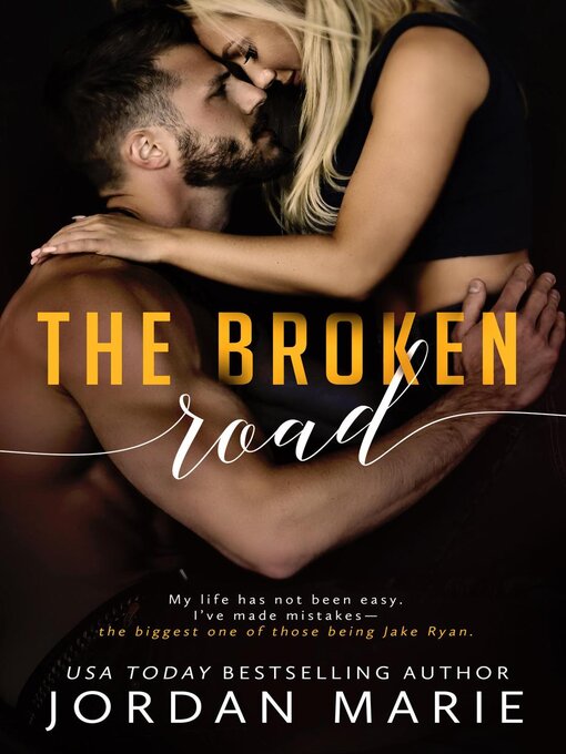 Title details for The Broken Road by Jordan Marie - Available